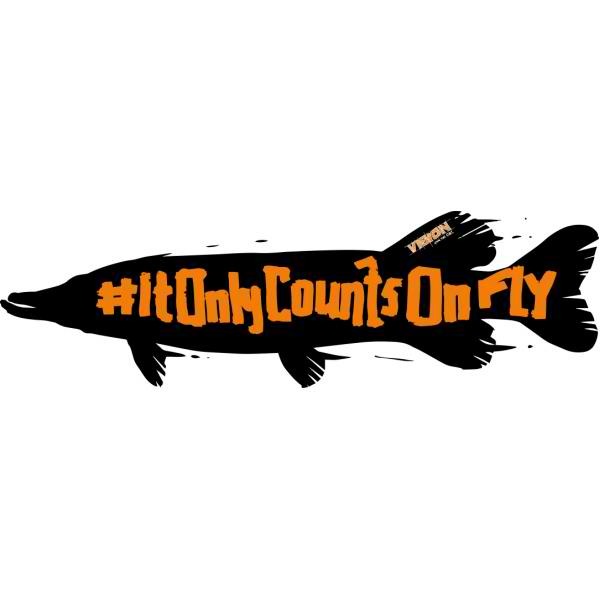 Vision It Only Counts On Fly Aufkleber - Hecht 40x12 cm